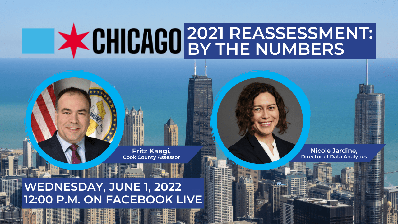 Chicago 2021 Reassessment By the numbers Cook County Assessor's Office